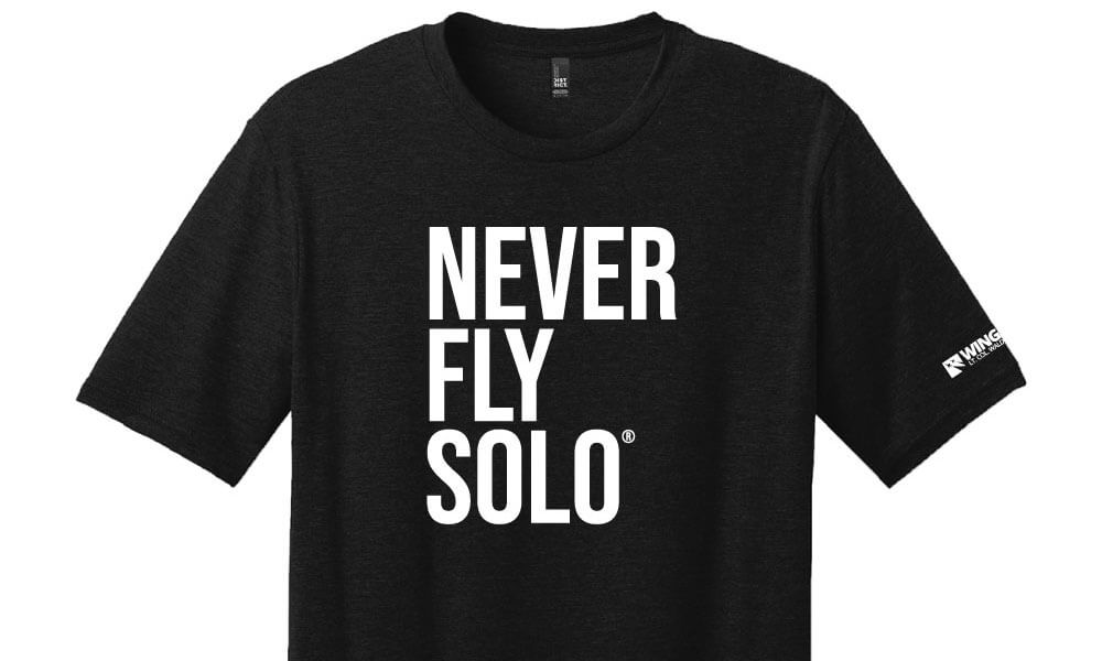 Never Fly Solo Wingman T-shirt