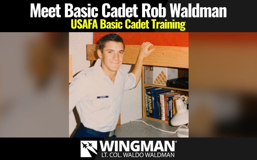 Meet Basic Cadet Rob Waldman.
